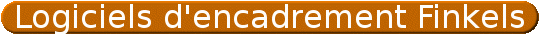 Logiciels d'encadrement Finkels